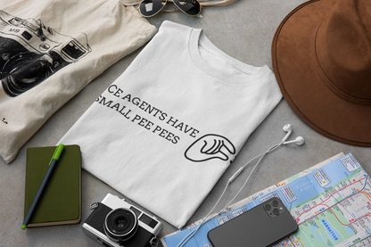NO ICE SHIRT: ICE AGENTS HAVE SMALL PEE PEES